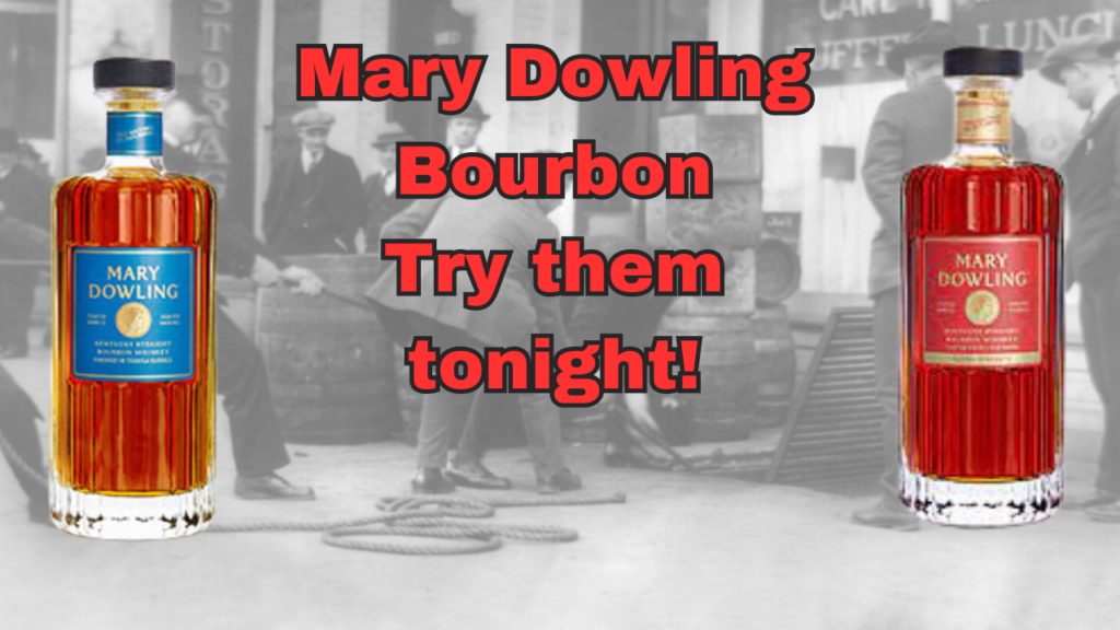 Bottles of Mary Dowling Bourbon